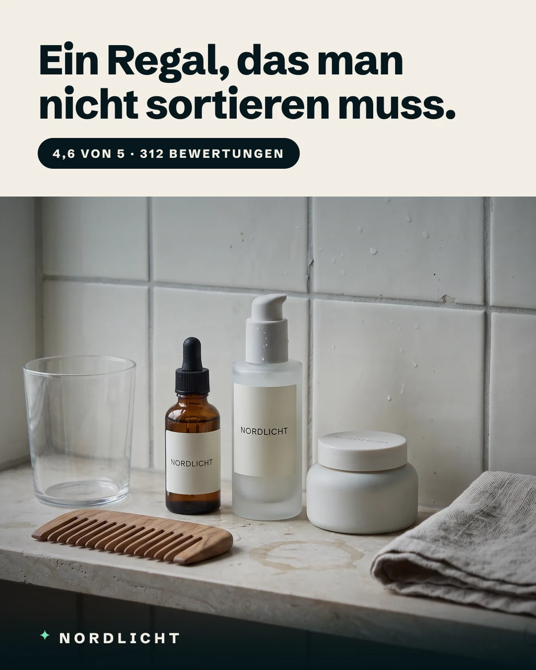 Anzeige: Drei Nordlicht-Produkte auf einem Badregal